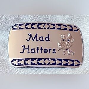 One of a kind vintage DANBURY, Connecticut MAD HATTERS BELT BUCKLE